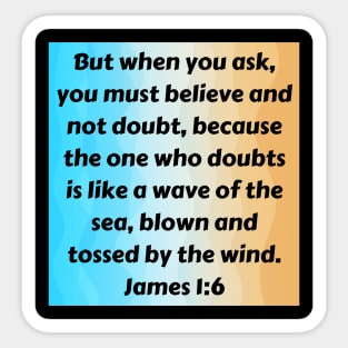 Bible Verse James 1:6 Sticker